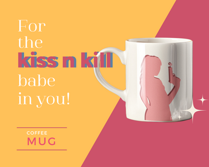 Kiss N Kill Babe Mug