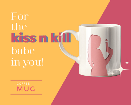 Kiss N Kill Babe Mug