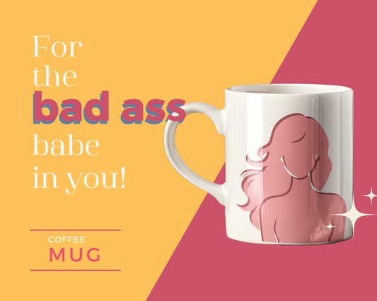 Bad Ass Babe Mug