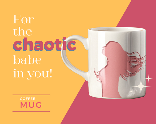 Chaotic Babe Mug