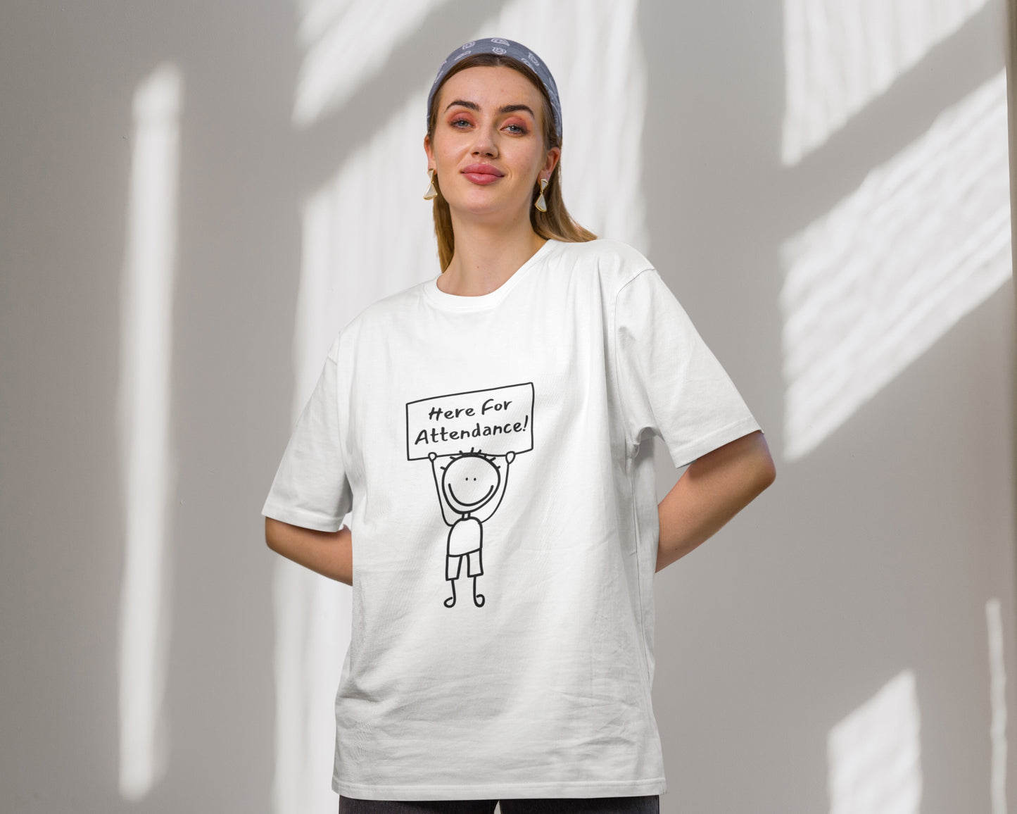 Here for Attendance College Oversized T-shirt, White Color