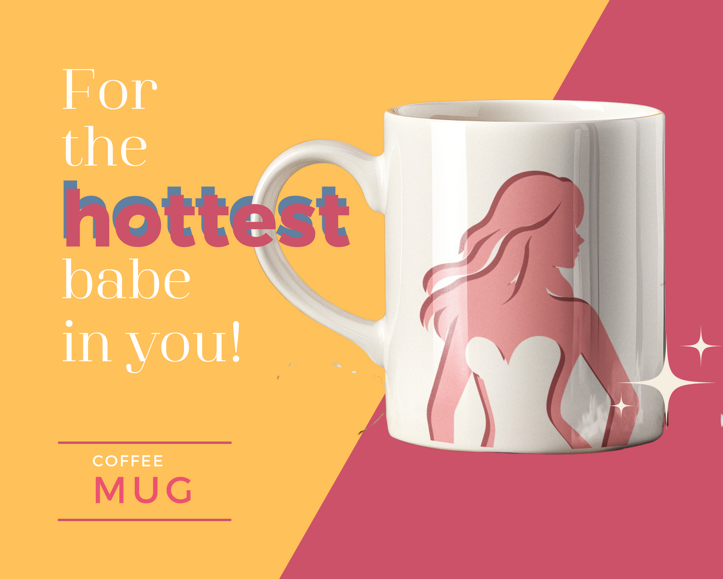 Hottest Babe Mug