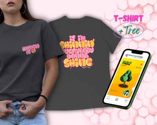 Back and front view of printed women t-shirt cover image with TreeCard.  Design inspired by "If I'm shining by Lizzo"